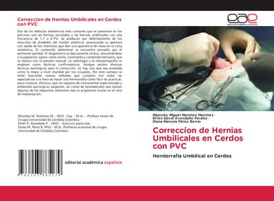 Correccíon de Hernias Umbilicales en Cerdos con PVC