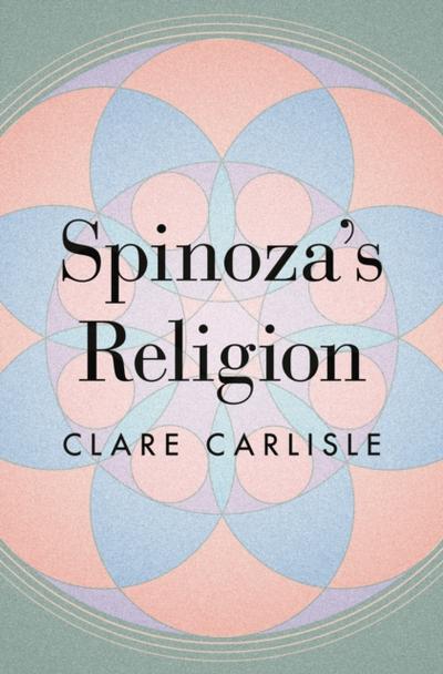 Spinoza’s Religion