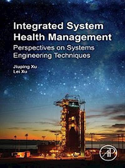 Integrated System Health Management
