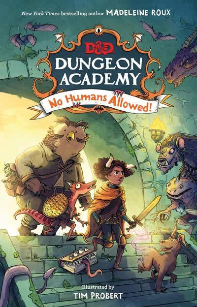 Dungeons & Dragons: Dungeon Academy: No Humans Allowed!