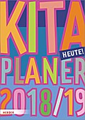 Kita-Planer 2018/2019: Heute!