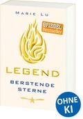Legend - Berstende Sterne