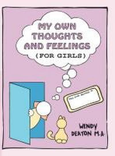Grow: My Own Thoughts and Feelings (for Girls)