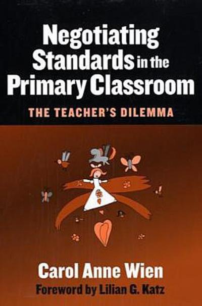Negotiating Standards in the Primary Classroom