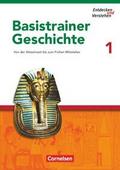 Entdecken und verstehen - Geschichtsbuch - Basistrainer Geschichte - Ausgabe ab 2006 - Heft 1