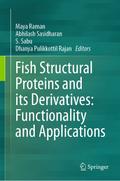 Fish Structural Proteins and its Derivatives: Func