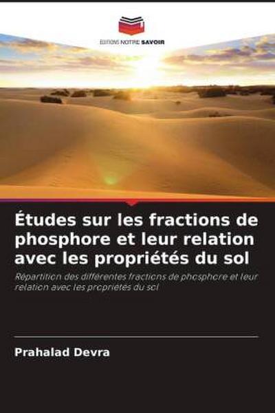 Études sur les fractions de phosphore et leur relation avec les propriétés du sol