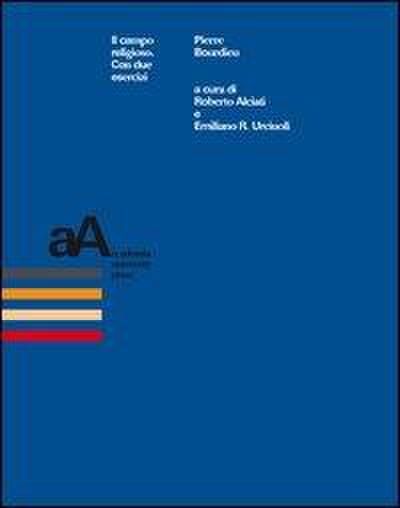 Bourdieu, P: Campo religioso. Con due esercizi
