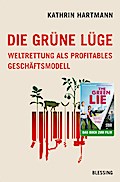 Die grüne Lüge