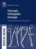 Chirurgie Orthopädie Urologie: Prüfungsvorbereitung für Pflegeberufe