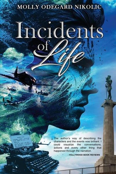 Incidents of Life