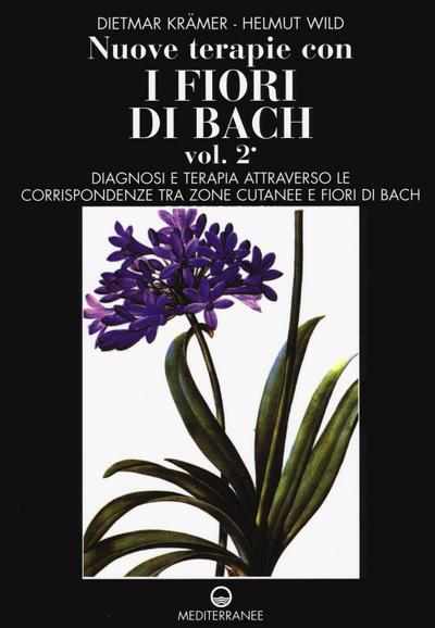 Diagnosi e terapia attraverso le corrispondenze tra zone cutanee e fiori di Bach