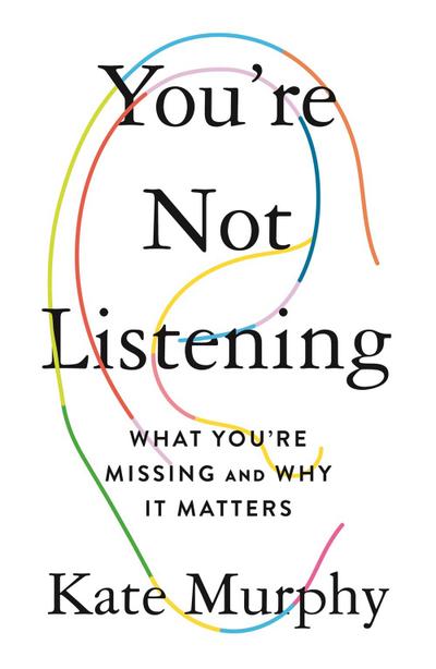 You’re Not Listening