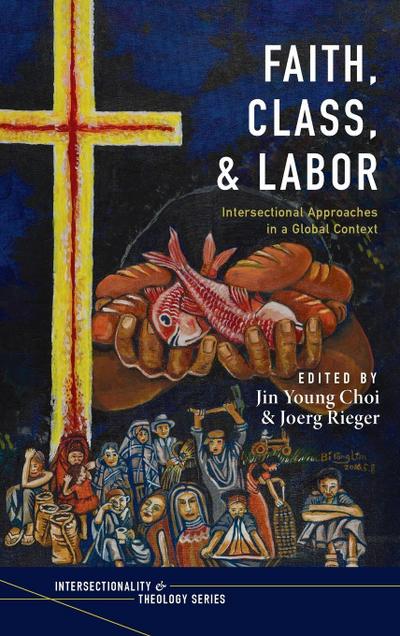 Faith, Class, and Labor