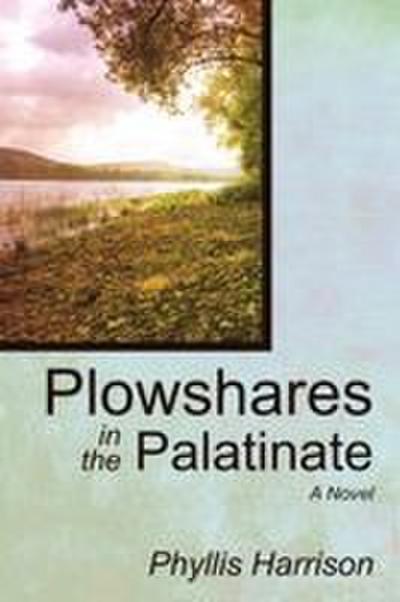 Plowshares in the Palatinate