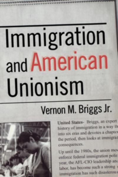 Immigration and American Unionism