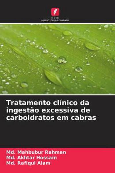Tratamento clínico da ingestão excessiva de carboidratos em cabras