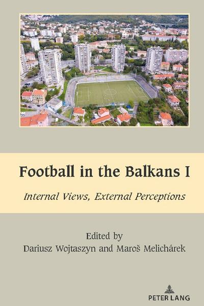 Football in the Balkans I