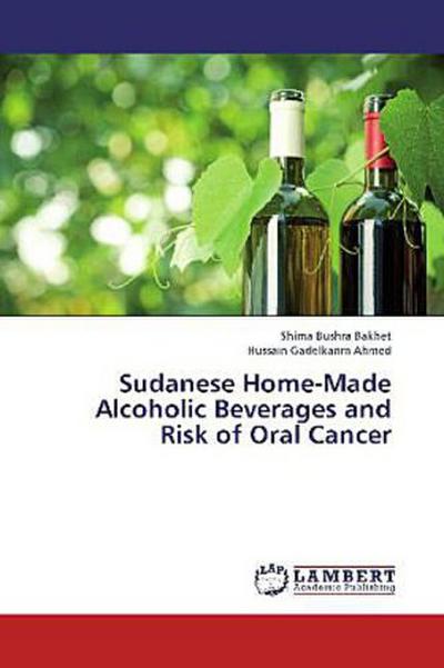 Sudanese Home-Made Alcoholic Beverages and Risk of Oral Cancer