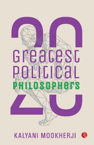 20 Greatest Political Philosophers