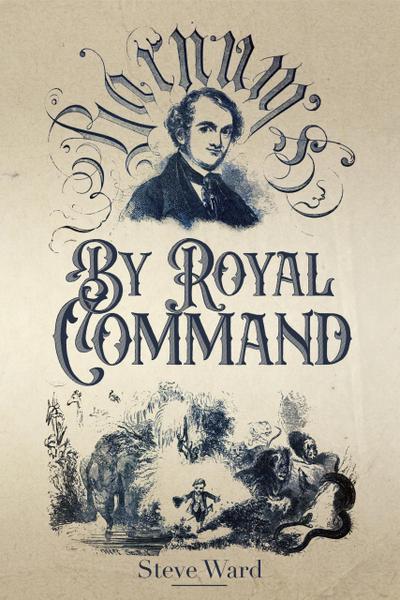 By Royal Command: Barnum in Europe