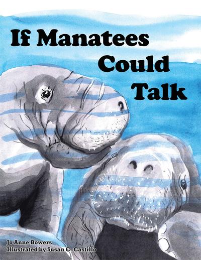 If Manatees Could Talk