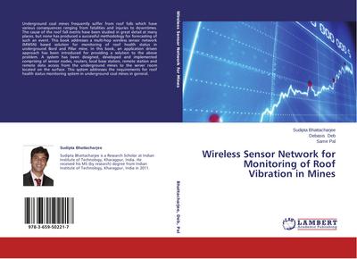 Wireless Sensor Network for Monitoring of Roof Vibration in Mines