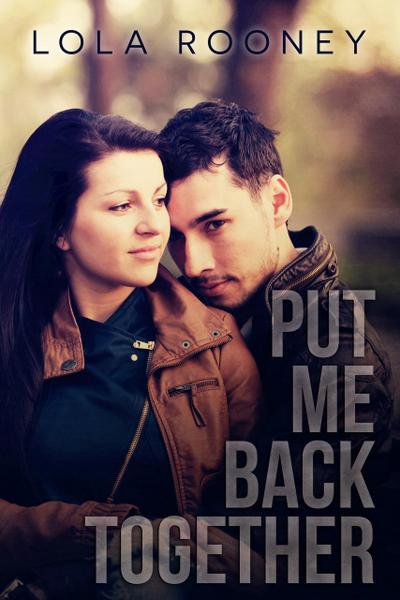 Put Me Back Together (Scars Run Deep, #1)