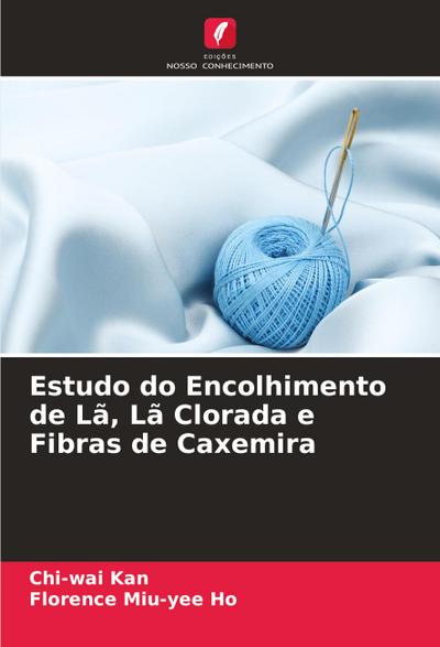 Estudo do Encolhimento de Lã, Lã Clorada e Fibras de Caxemira
