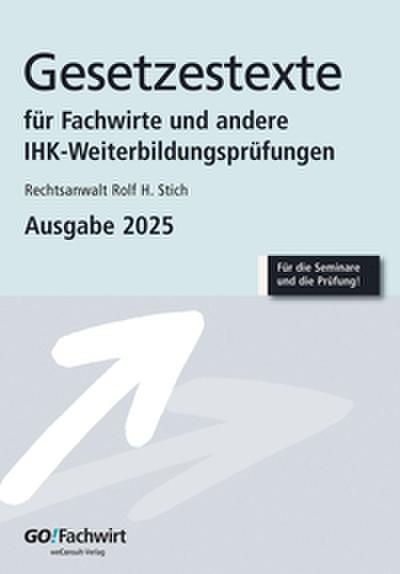 Gesetzestexte für Fachwirte Ausgabe 2025