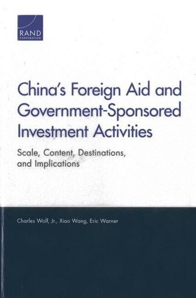 China’s Foreign Aid and Government-Sponsored Investment Activities