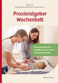 Praxisratgeber Wochenbett