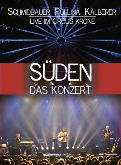 SÜDEN - Das Konzert, 2 DVDs