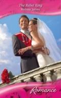 Rebel King (Mills & Boon Romance) (Suddenly Ro