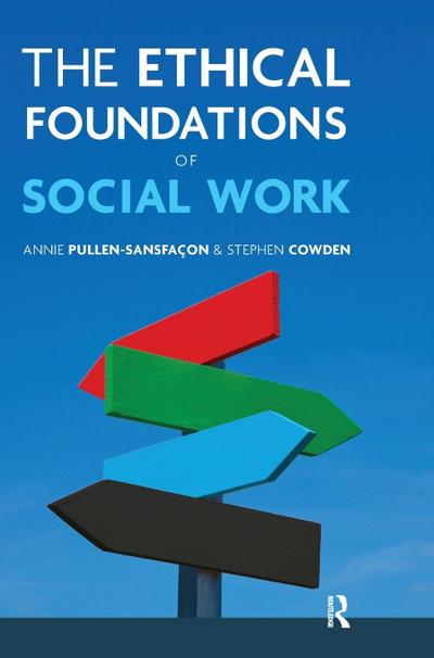 The Ethical Foundations of Social Work