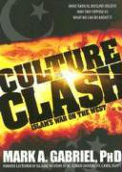 Culture Clash: Islam’s War on America