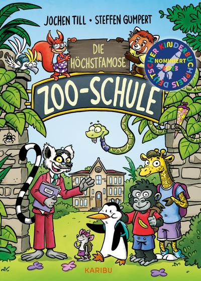 Die höchstfamose Zoo-Schule  - Tierisch-lustige Vorlesegeschichte für die erste Klasse