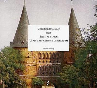 Lübeck als geistige Lebensform. CD