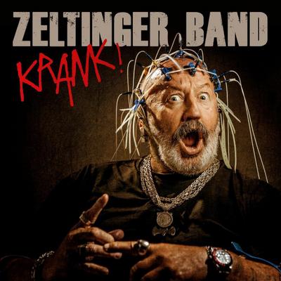 Zeltinger Band - Krank!, 1 Audio-CD