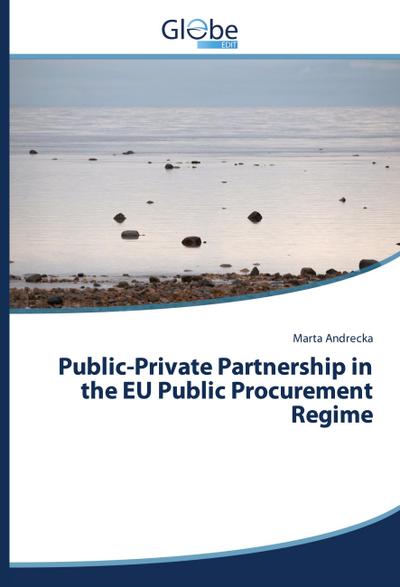 Public-Private Partnership in the EU Public Procurement Regime