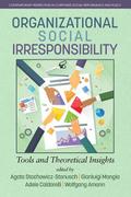 Organizational Social Irresponsibility