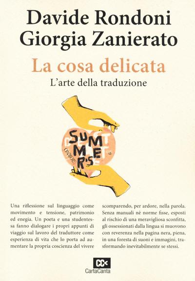 La cosa delicata. L’arte della traduzione