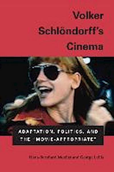 Moeller, H:  Volker Schlondorff’s Cinema