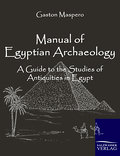 Manual of Egyptian Archaeology