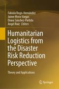 Humanitarian Logistics from the Disaster Risk Redu