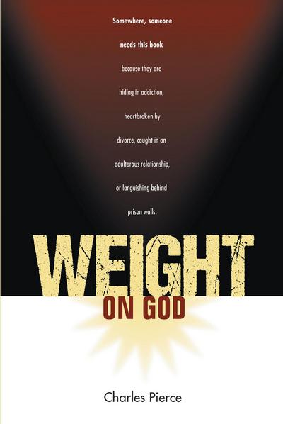 Weight On God