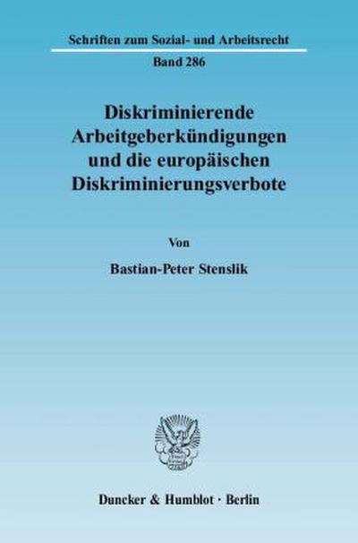 Diskriminierende Arbeitgeberkündigungen und die europäischen Diskriminierungsverbote