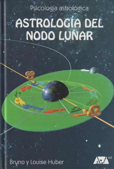 Huber, B: Astrología del nodo lunar