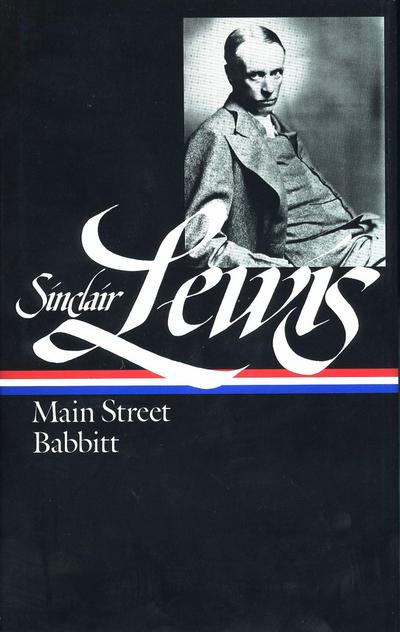 Sinclair Lewis: Main Street and Babbitt (Loa #59)