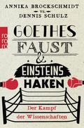 Goethes Faust & Einsteins Haken von Annika Brockschmidt | Taschenbuch